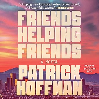 AudioBook - Friends Helping Friends (2025)by Patrick Hoffman