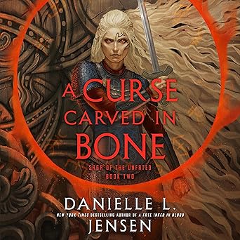 AudioBook - A Curse Carved in Bone (2025)by Danielle L. Jensen