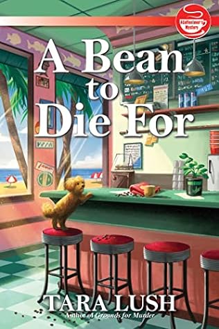 A Bean to Die For (2024) by Tara Lush