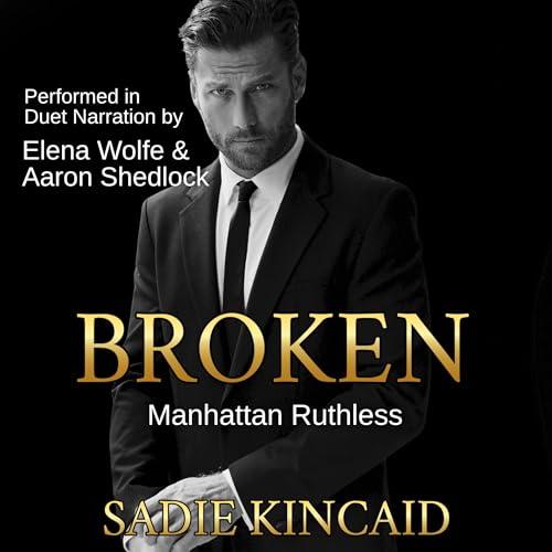 AudioBook - Broken Manhattan Ruthless, Book 1 (2024)By: Sadie Kincaid