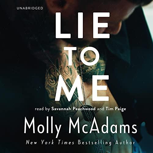 AudioBook - Lie to Me (2021)By: Molly McAdams