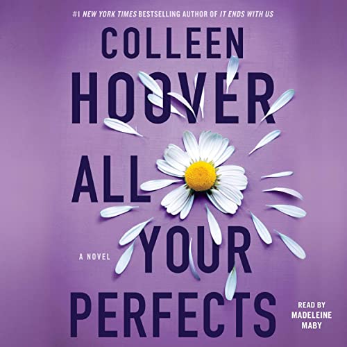 AudioBook - All Your Perfects A Novel By: Colleen Hoover