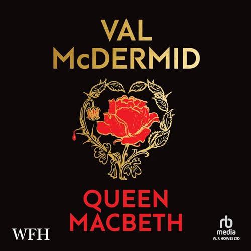 Queen Macbeth Darkland Tales By: Val McDermid