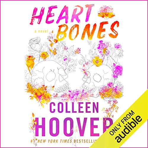 AudioBook - Heart Bones By: Colleen Hoover