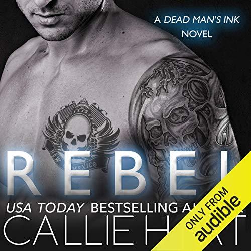 AudioBook - Rebel Dead Man's Ink, Book 1 (2015)By: Callie Hart