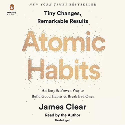 AudioBook - Atomic Habits (2018) By: James Clear