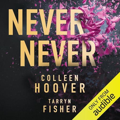 AudioBook - Never Never By: Colleen Hoover, Tarryn Fisher