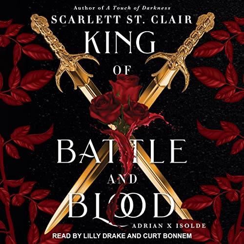 AudioBook - King of Battle and Blood By: Scarlett St. Clair