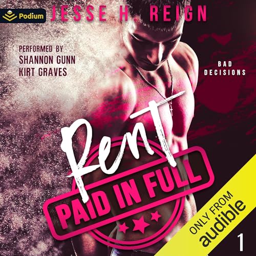 AudioBook - Rent: Paid in Full Bad Decisions, Book 1 By: Jesse H Reign