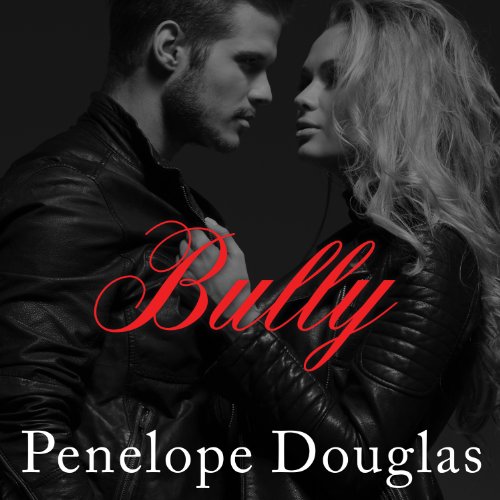 AudioBook - Bully Fall Away, Book 1 By: Penelope Douglas