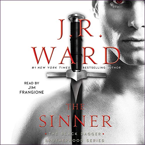 AudioBook - The Sinner The Black Dagger Brotherhood Series, Book 18 By: J. R. Ward