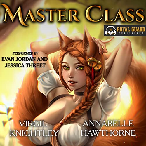 AudioBook - Master Class A Slice of Life Harem LitRPG By: Annabelle Hawthorne