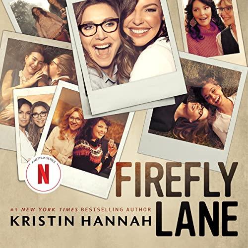 AudioBook - Firefly Lane A Novel By: Kristin Hannah