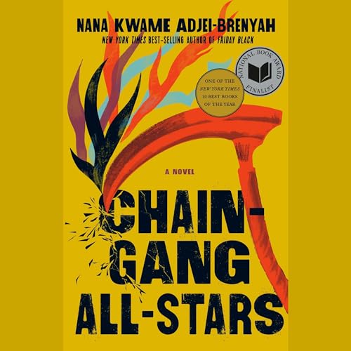 Audiobook - Chain Gang All Stars (2024)By Nana Kwame Adjei-Brenyah