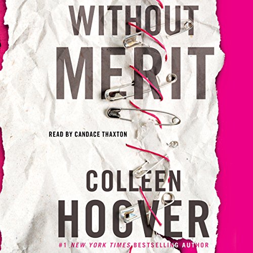 AudioBook - Without Merit A Novel By: Colleen Hoover