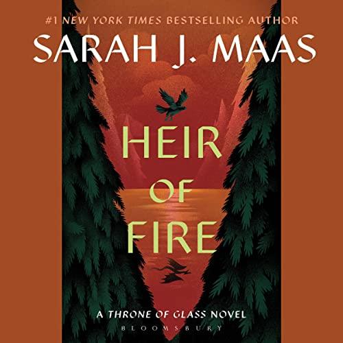 AudioBook - Heir of Fire Throne of Glass, Book 3 By: Sarah J. Maas