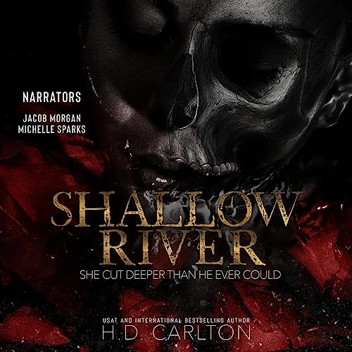 AudioBook - Shallow River By: H. D. Carlton