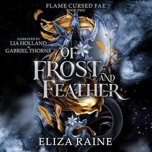 AudioBook - Of Frost and Feather: A Brides of Mist and Fae Novel Flame Cursed Fae, Book 2 By: Eliza Raine