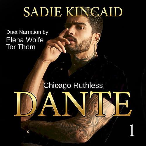 AudioBook - Dante Chicago Ruthless, Book 1 (2024)By: Sadie Kincaid