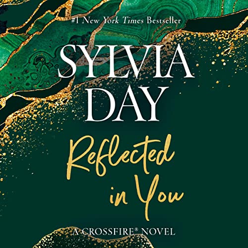 AudioBook - Reflected in You A Crossfire Novel, Book 2 By: Sylvia Day