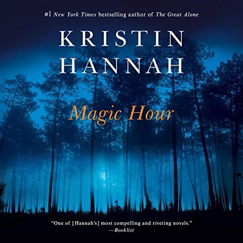 AudioBook - Magic Hour By: Kristin Hannah