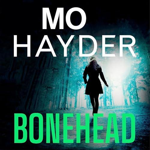 Bonehead By: Mo Hayder