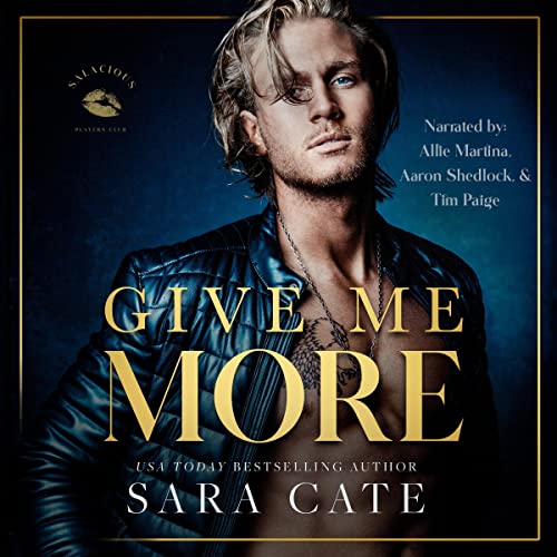 AudioBook - Give Me More By: Sara Cate