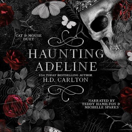 AudioBook - Haunting Adeline Cat and Mouse Duet, Book 1 (2022)By: H. D. Carlton