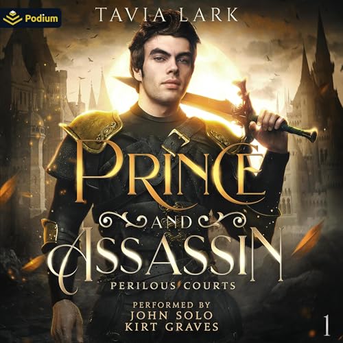 AudioBook - Prince and Assassin Perilous Courts, Book 1 By: Tavia Lark