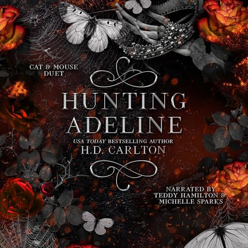 AudioBook - Hunting Adeline Cat and Mouse Duet, Book 2 By: H. D. Carlton