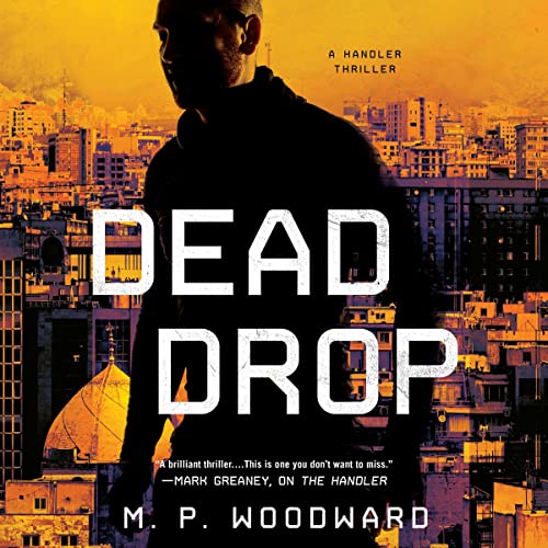 AudioBook - Dead Drop By: M.P. Woodward