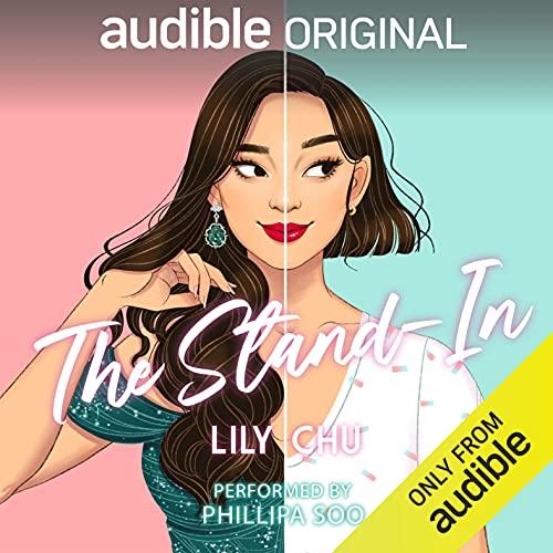 AudioBook - The Stand-In (2021)By: Lily Chu