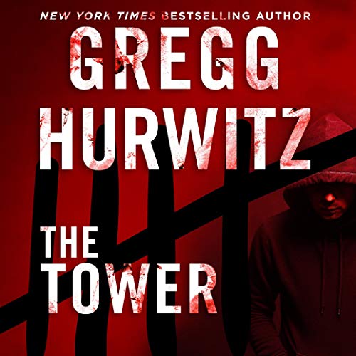 AudioBook - The Tower By: Gregg Hurwitz