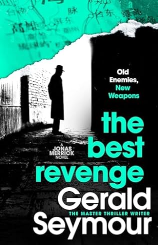 The Best Revenge (2024)by Gerald Seymour