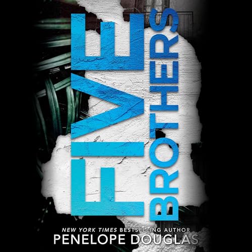 AudioBook - Five Brothers By: Penelope Douglas