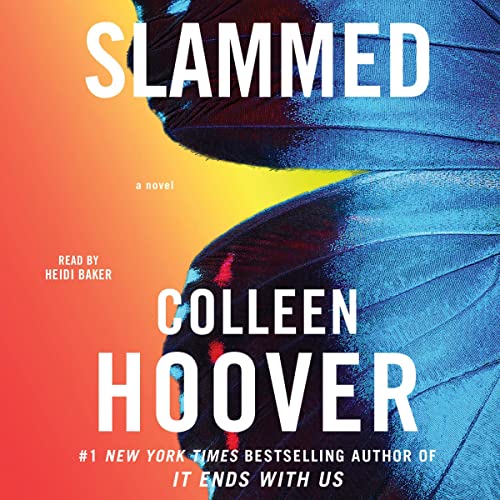 AudioBook - Slammed A Novel By: Colleen Hoover