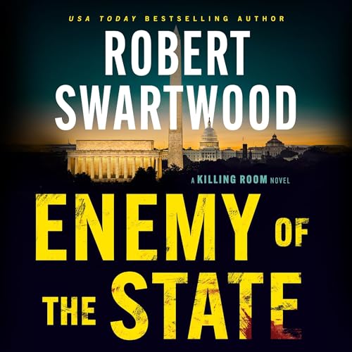 AudioBook - Enemy of the State Killing Room, Book 2 By: Robert Swartwood