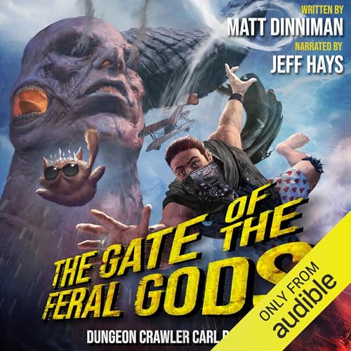 AudioBook - The Gate of the Feral Gods Dungeon Crawler Carl, Book 4 By: Matt Dinniman