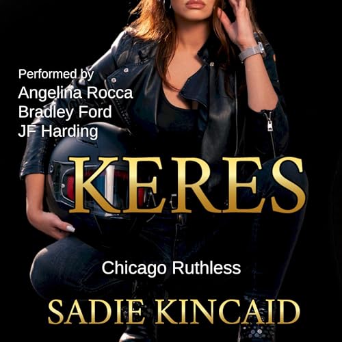 AudioBook - Keres Chicago Ruthless, Book 4 By: Sadie Kincaid