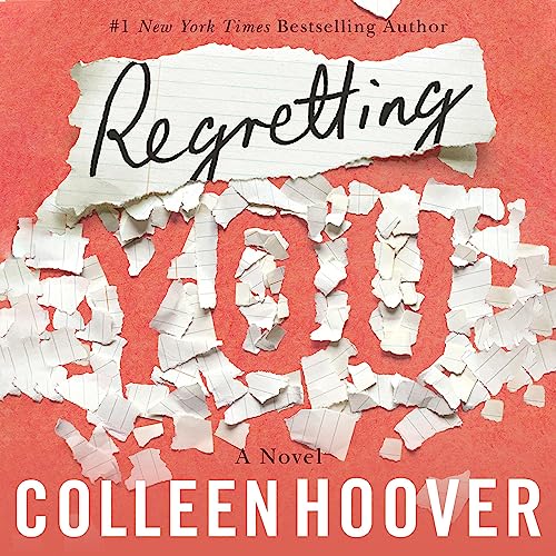 AudioBook - Regretting You By: Colleen Hoover