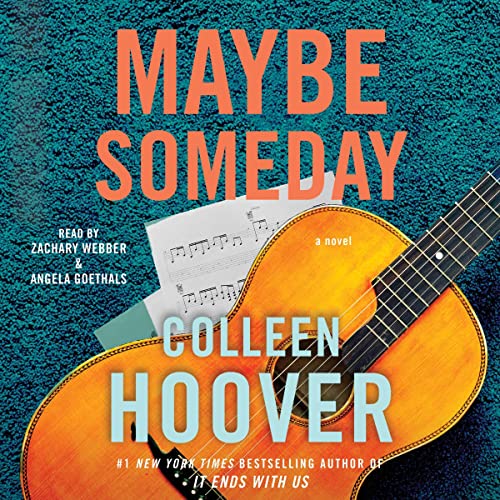 AudioBook - Maybe Someday By: Colleen Hoover