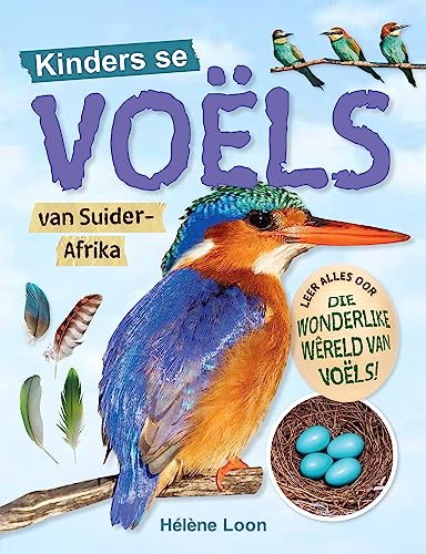 Kinders se vo?ls van Suider-Afrika (Afrikaans Edition)(2023)by Helene Loon