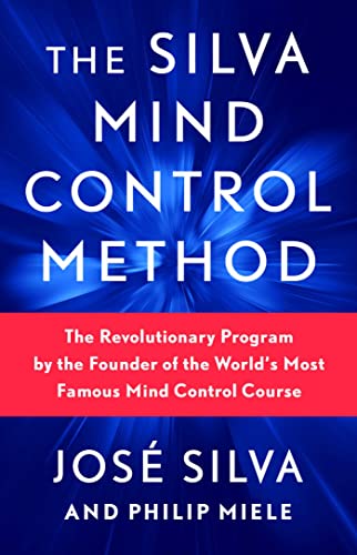 The Silva Mind Control Method(2022)by Jose Silva