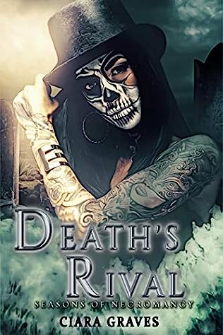 Death's Rival (2021) by Ciara Graves
