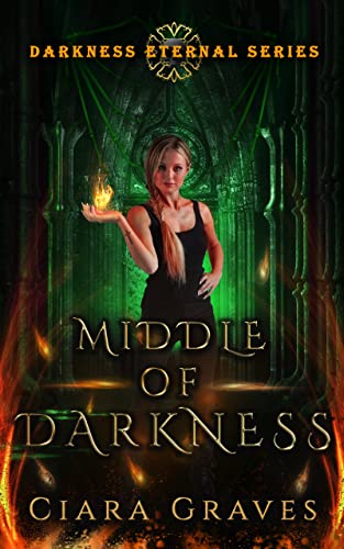 Middle of Darkness (2022) by Ciara Graves
