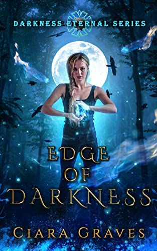 Edge of Darkness (2022) by Ciara Graves