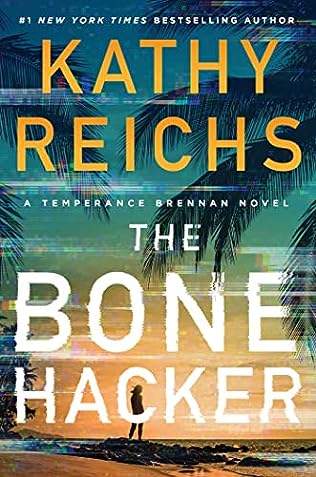 The Bone Hacker (2023)by Kathy Reichs