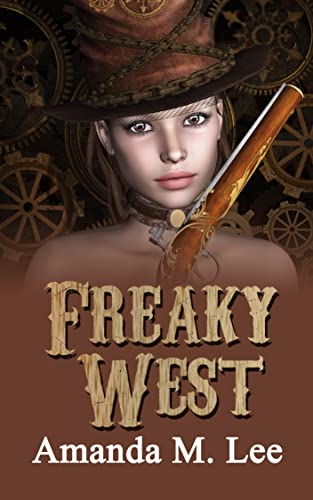 Freaky West (2023)by Amanda M Lee