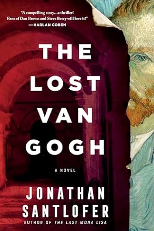 The Lost Van Gogh (2024) by Jonathan Santlofer