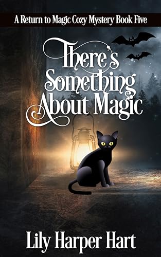 There's Something About Magic (2024) by Lily Harper Hart